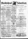 Maidenhead Advertiser Wednesday 18 May 1870 Page 1