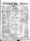 Maidenhead Advertiser Wednesday 06 March 1872 Page 1