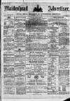 Maidenhead Advertiser Wednesday 29 May 1872 Page 1