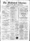 Maidenhead Advertiser Wednesday 07 March 1894 Page 1