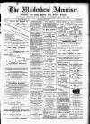 Maidenhead Advertiser Wednesday 02 May 1894 Page 1