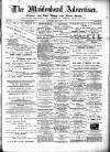 Maidenhead Advertiser Wednesday 08 August 1894 Page 1