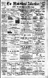 Maidenhead Advertiser Wednesday 05 April 1911 Page 1