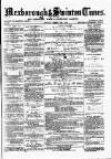 South Yorkshire Times and Mexborough & Swinton Times Friday 16 August 1878 Page 1