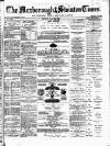 South Yorkshire Times and Mexborough & Swinton Times Friday 06 August 1880 Page 1