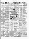 South Yorkshire Times and Mexborough & Swinton Times Friday 22 July 1881 Page 1
