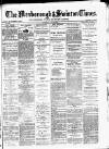 South Yorkshire Times and Mexborough & Swinton Times Friday 05 May 1882 Page 1