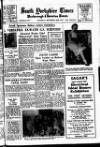 South Yorkshire Times and Mexborough & Swinton Times Saturday 28 September 1957 Page 1
