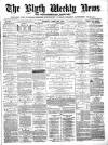 Blyth News Saturday 29 April 1876 Page 1