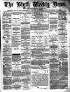 Blyth News Saturday 29 September 1877 Page 1