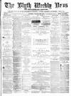 Blyth News Saturday 26 January 1878 Page 1