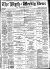 Blyth News Tuesday 18 May 1897 Page 1