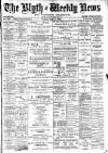 Blyth News Tuesday 10 May 1898 Page 1