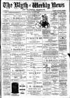 Blyth News Friday 20 May 1898 Page 1
