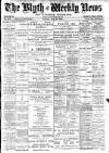 Blyth News Tuesday 28 June 1898 Page 1