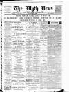 Blyth News Tuesday 14 May 1901 Page 1