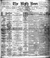 Blyth News Friday 26 October 1906 Page 1