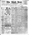 Blyth News Tuesday 07 July 1908 Page 1
