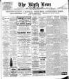 Blyth News Friday 11 February 1910 Page 1