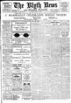 Blyth News Monday 12 April 1915 Page 1
