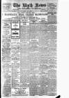 Blyth News Monday 28 April 1919 Page 1