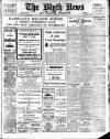 Blyth News Monday 07 July 1919 Page 1