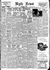 Blyth News Monday 10 February 1947 Page 1