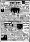 Blyth News Monday 01 August 1949 Page 1
