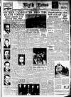 Blyth News Monday 08 May 1950 Page 1