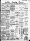 Halifax Evening Courier Monday 17 October 1892 Page 1