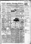 Halifax Evening Courier Monday 27 June 1910 Page 1