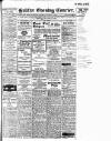 Halifax Evening Courier Saturday 06 August 1910 Page 1