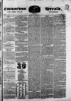 Caernarvon & Denbigh Herald Saturday 03 May 1834 Page 1