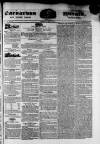 Caernarvon & Denbigh Herald Saturday 24 May 1834 Page 1