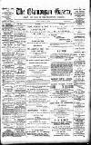 Glamorgan Gazette Friday 27 April 1894 Page 1