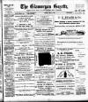 Glamorgan Gazette Friday 06 July 1906 Page 1