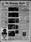Glamorgan Gazette Friday 09 May 1952 Page 1