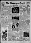 Glamorgan Gazette Friday 16 May 1952 Page 1
