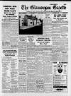 Glamorgan Gazette Friday 25 April 1958 Page 1