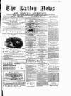 Batley News Saturday 24 March 1883 Page 1