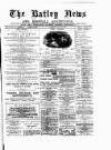 Batley News Saturday 28 July 1883 Page 1