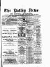 Batley News Saturday 01 September 1883 Page 1