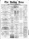 Batley News Saturday 02 February 1884 Page 1