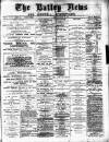 Batley News Saturday 12 April 1884 Page 1