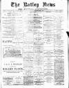 Batley News Saturday 07 June 1884 Page 1