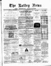 Batley News Saturday 26 September 1885 Page 1