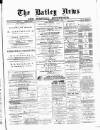 Batley News Saturday 19 December 1885 Page 1