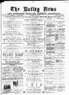 Batley News Saturday 07 May 1887 Page 1