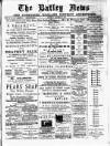 Batley News Saturday 29 October 1887 Page 1