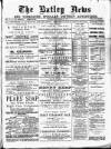Batley News Saturday 31 December 1887 Page 1